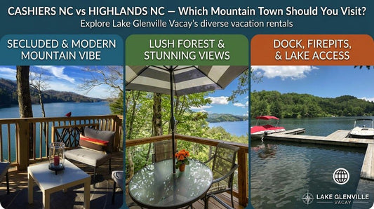 Cashiers NC vs Highlands NC — Which Mountain Town Should You Visit?